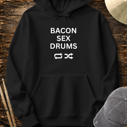 Bacon, sex, drums - Hoodie