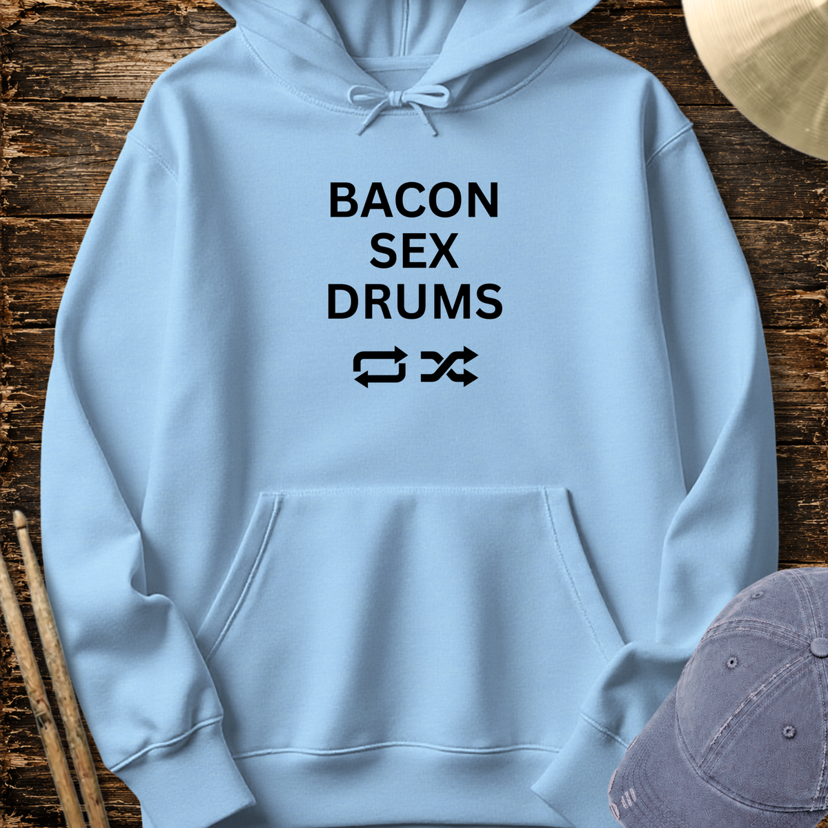 Bacon, sex, drums - Hoodie