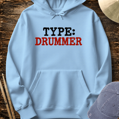 Type: Drummer - Hoodie
