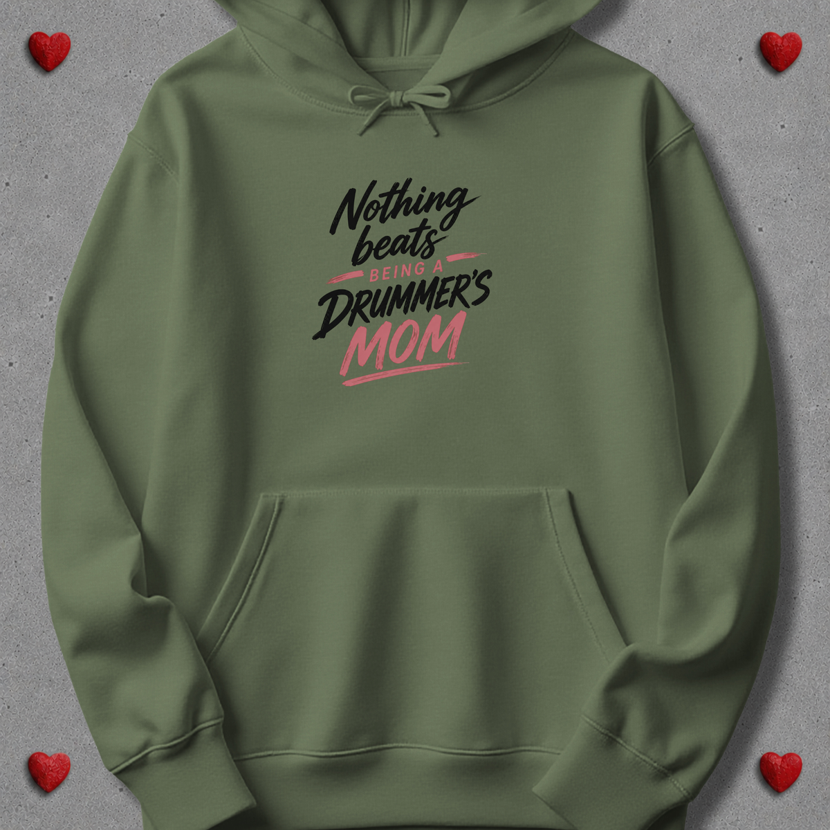 Nothing beats being drummer's mom - Hoodie