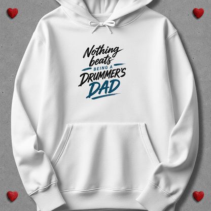 Nothing beats being drummer's dad - Hoodie