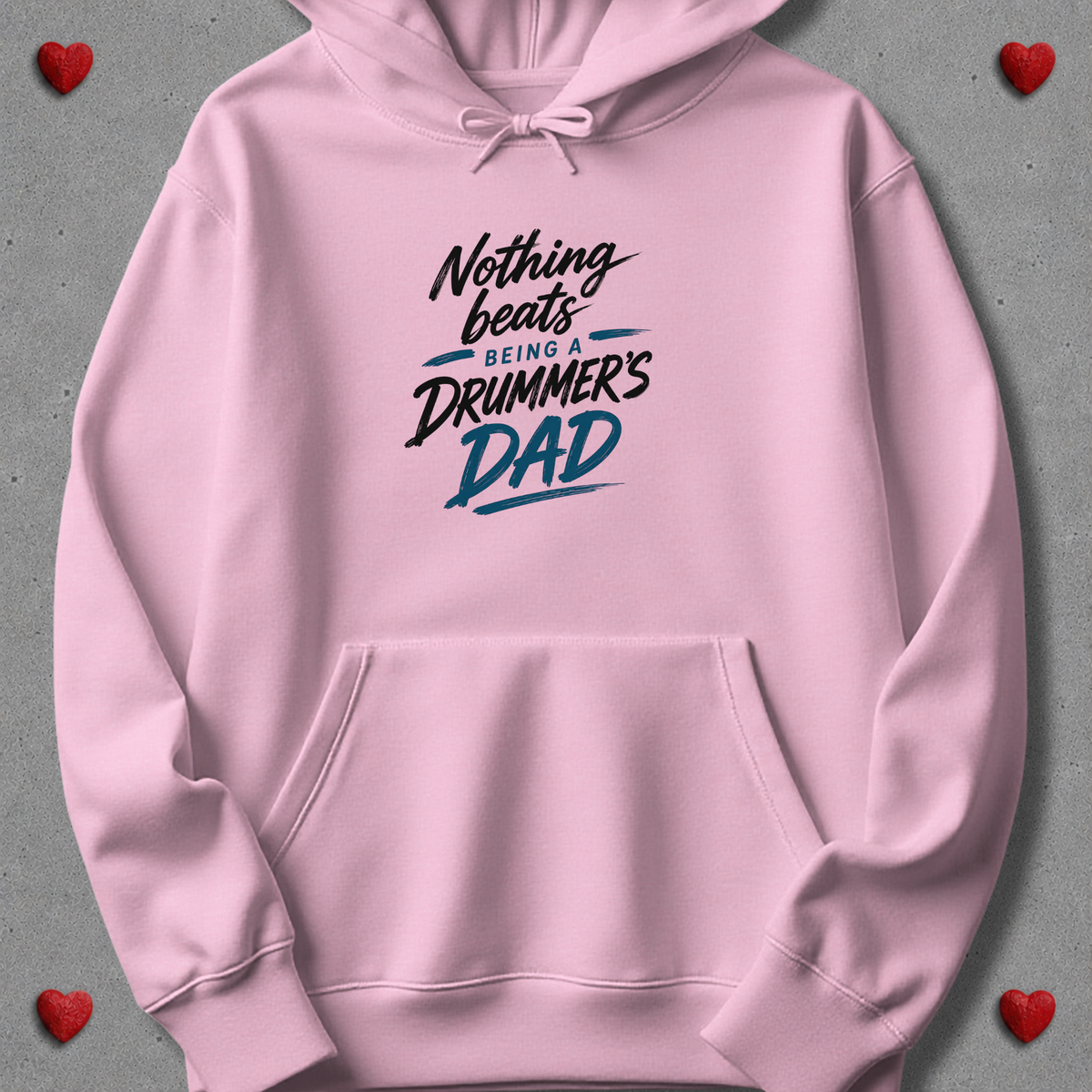 Nothing beats being drummer's dad - Hoodie