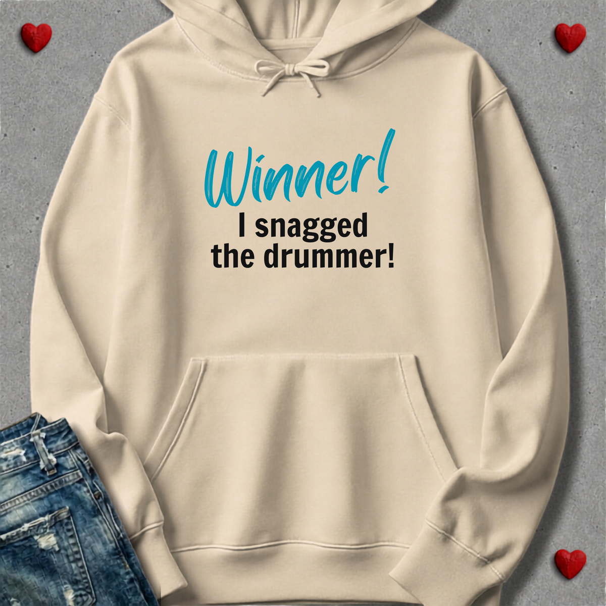 Winner, I snagged the drummer - Hoodie