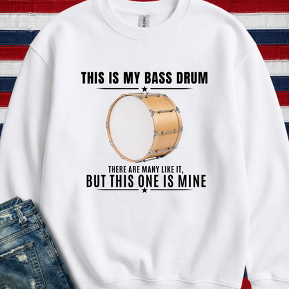 This is my bass drum - Sweatshirt