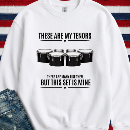 These are my tenors - Sweatshirt