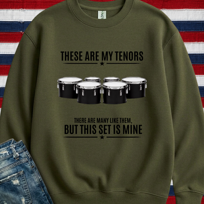 These are my tenors - Sweatshirt