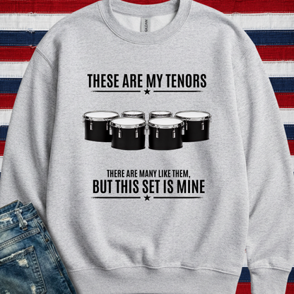 These are my tenors - Sweatshirt