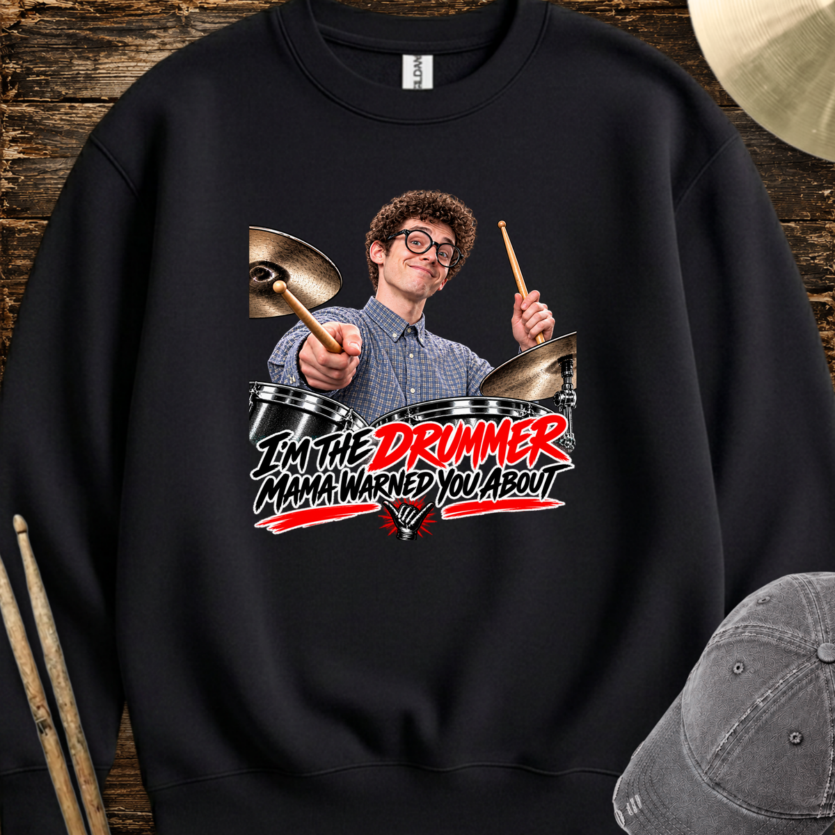 I'm the drummer  - Sweatshirt