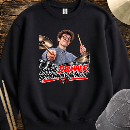 I'm the drummer  - Sweatshirt
