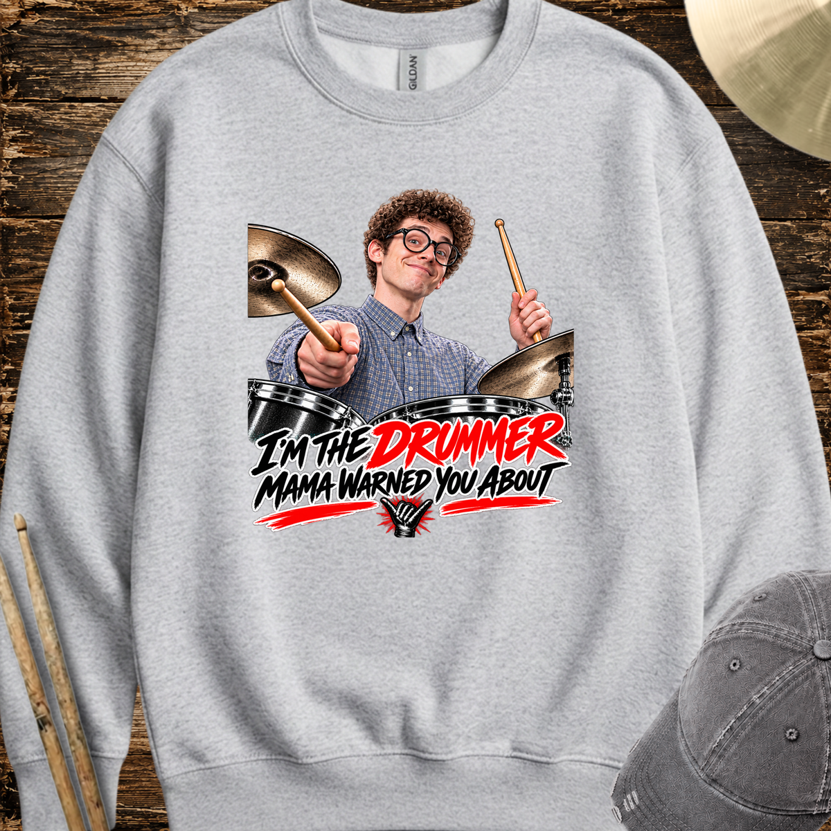 I'm the drummer  - Sweatshirt