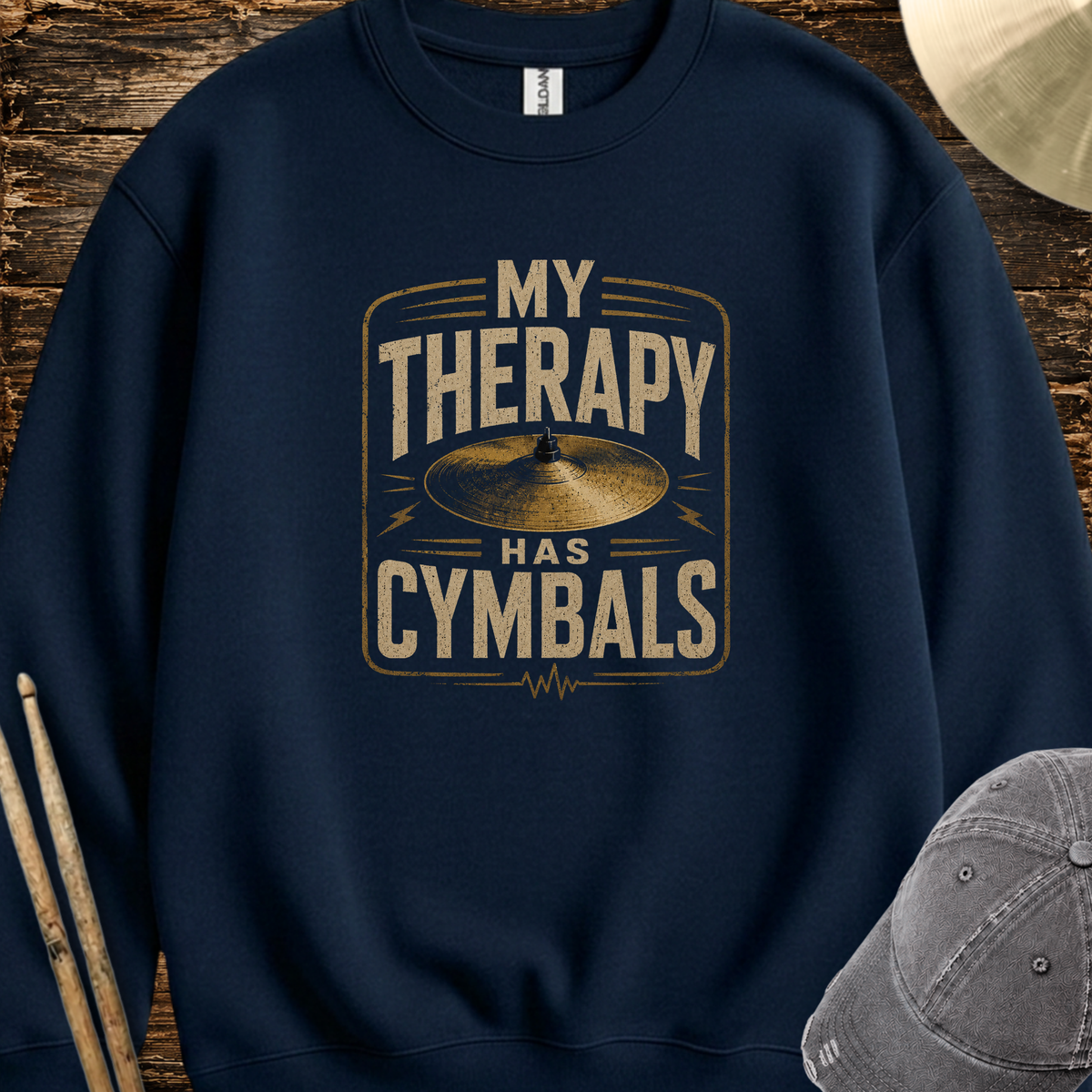 My therapy has cymbals - Sweatshirt