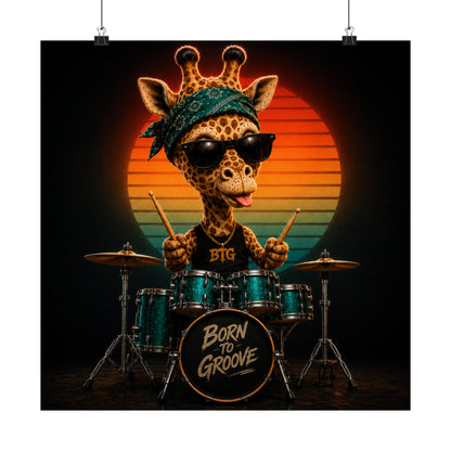 Born to groove (giraffe) - Poster