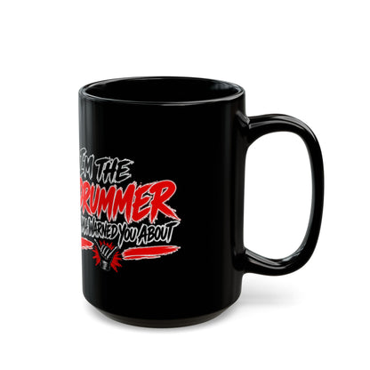 I'm the drummer (version 2) - Mug